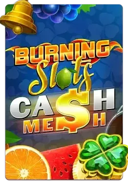 Burning Slots Cash Mesh